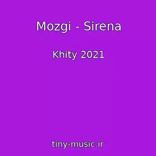 کاور آهنگ Mozgi - Sirena از Khity 2021