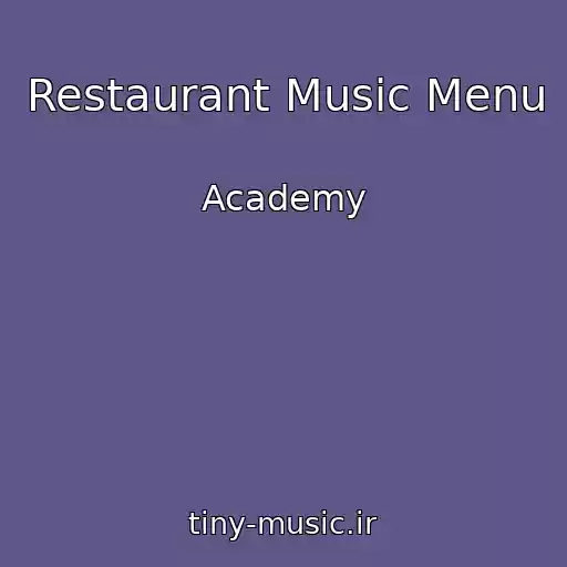 کاور آهنگ Restaurant Music Menu از Academy