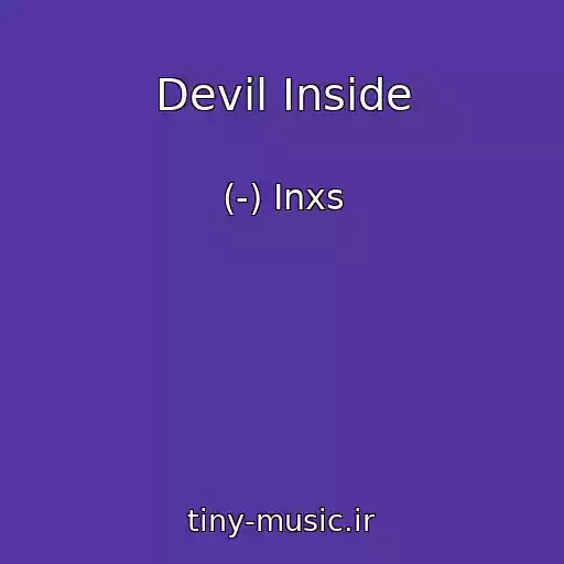 کاور آهنگ Devil Inside از (-) Inxs