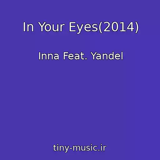 کاور آهنگ In Your Eyes(2014) از Inna Feat. Yandel