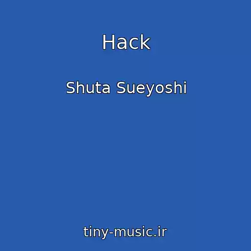 کاور آهنگ Hack از Shuta Sueyoshi