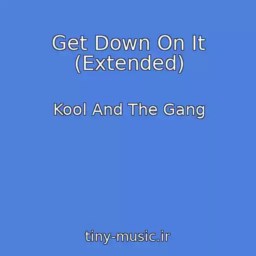 کاور آهنگ Get Down On It (Extended) از Kool And The Gang