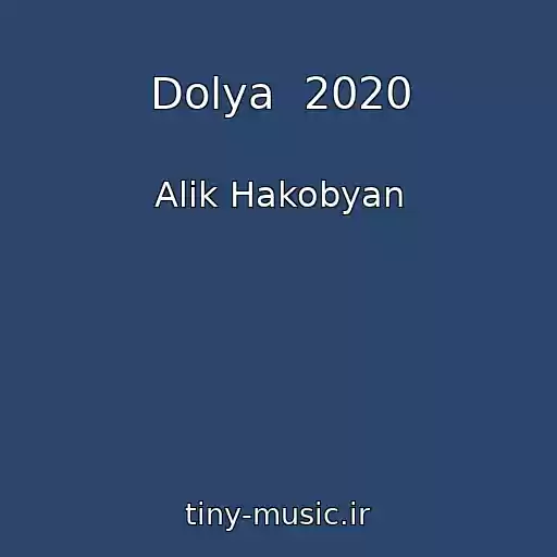 کاور آهنگ Dolya  2020 از Alik Hakobyan