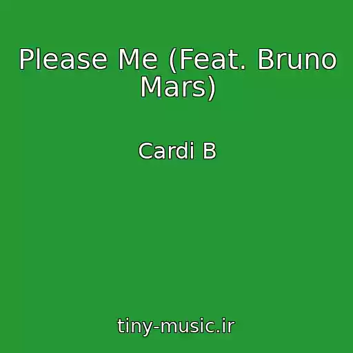 کاور آهنگ Please Me (Feat. Bruno Mars) از Cardi B