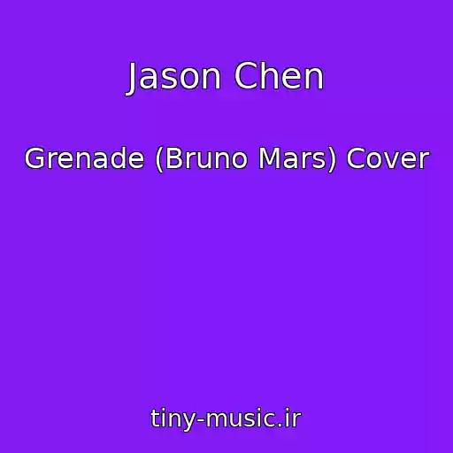 کاور آهنگ Jason Chen از Grenade (Bruno Mars) Cover