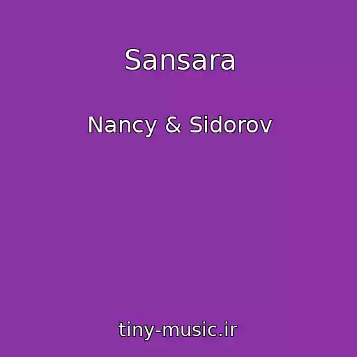 کاور آهنگ Sansara از Nancy & Sidorov