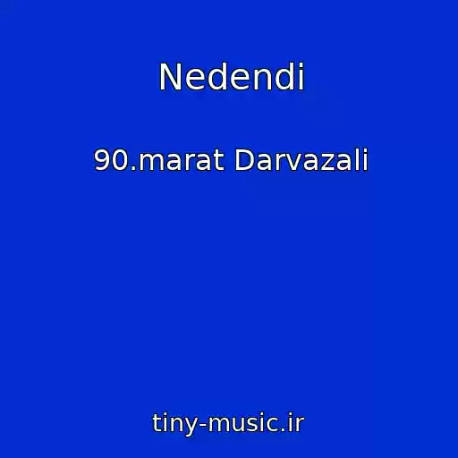 کاور آهنگ Nedendi از 90.marat Darvazali