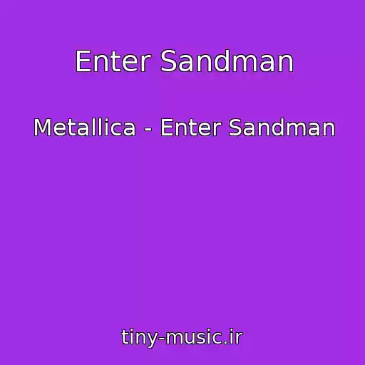 کاور آهنگ Enter Sandman از Metallica - Enter Sandman