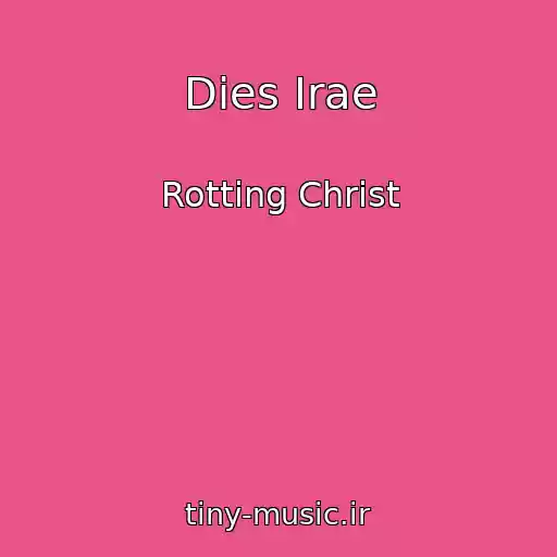 کاور آهنگ Dies Irae از Rotting Christ