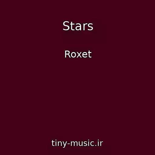 کاور آهنگ Stars از Roxet