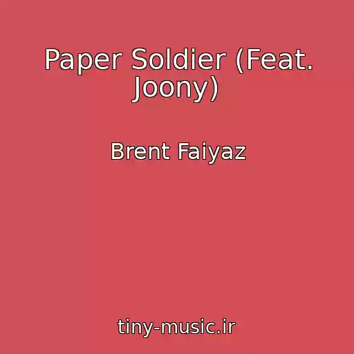 کاور آهنگ Paper Soldier (Feat. Joony) از Brent Faiyaz