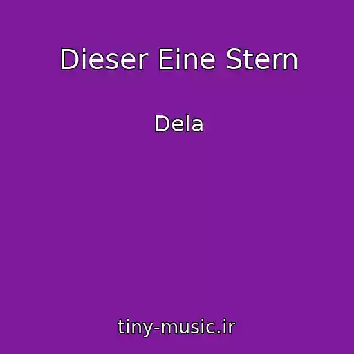 کاور آهنگ Dieser Eine Stern از Dela
