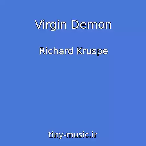کاور آهنگ Virgin Demon از Richard Kruspe