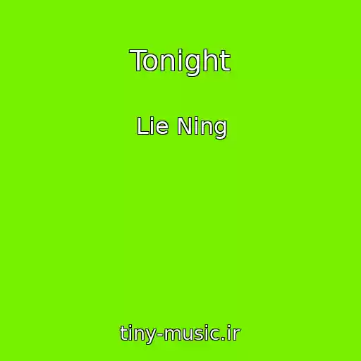 کاور آهنگ Tonight از Lie Ning