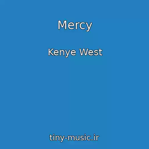 کاور آهنگ Mercy از Kenye West