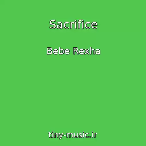 کاور آهنگ Sacrifice از Bebe Rexha