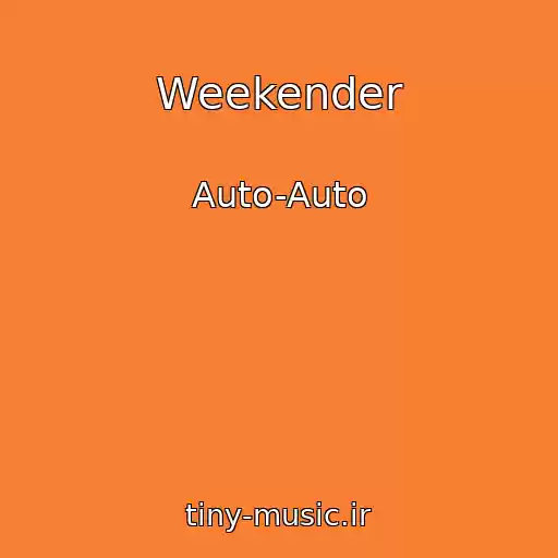 کاور آهنگ Weekender از Auto-Auto