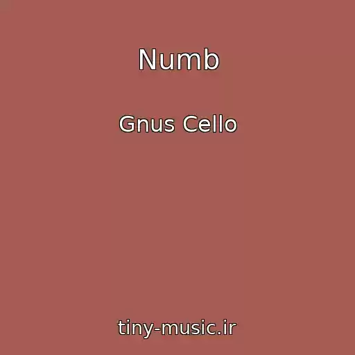 کاور آهنگ Numb از Gnus Cello