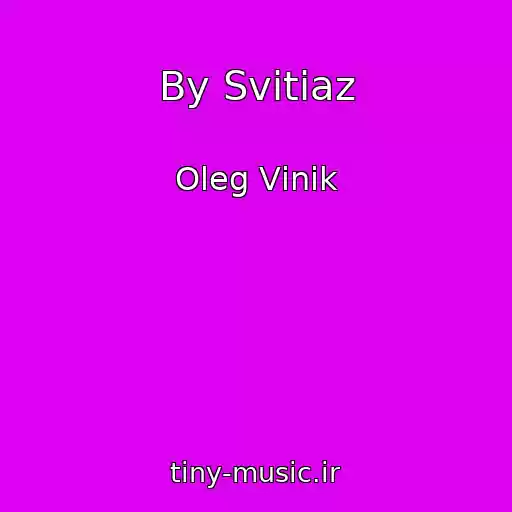 کاور آهنگ By Svitiaz از Oleg Vіnik