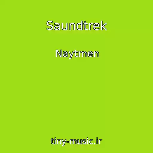 کاور آهنگ Saundtrek از Naytmen