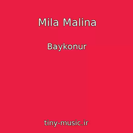 کاور آهنگ Mila Malina از Baykonur