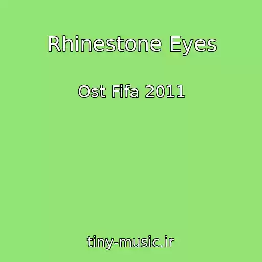 کاور آهنگ Rhinestone Eyes از Ost Fifa 2011