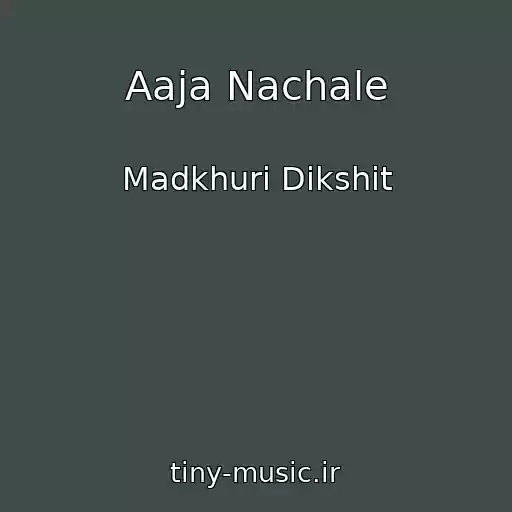 کاور آهنگ Aaja Nachale از Madkhuri Dikshit