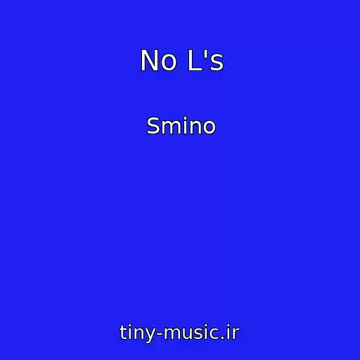 کاور آهنگ No L's از Smino