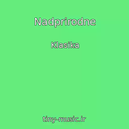 کاور آهنگ Nadprirodne از Klasіka