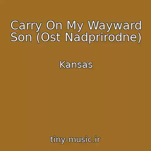 کاور آهنگ Carry On My Wayward Son (Ost Nadprirodne) از Kansas
