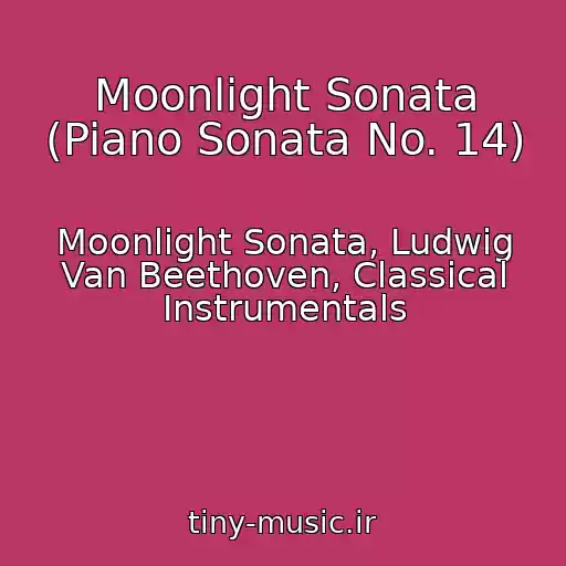 کاور آهنگ Moonlight Sonata (Piano Sonata No. 14) از Moonlight Sonata, Ludwig Van Beethoven, Classical Instrumentals