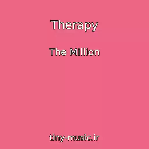 کاور آهنگ Therapy از The Million