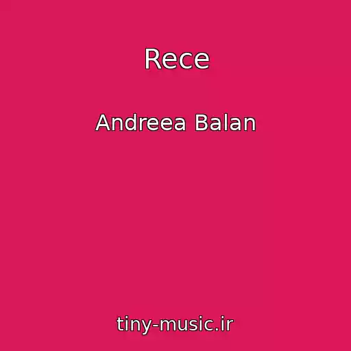 کاور آهنگ Rece از Andreea Balan