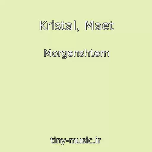کاور آهنگ Kristal, Maet از Morgenshtern