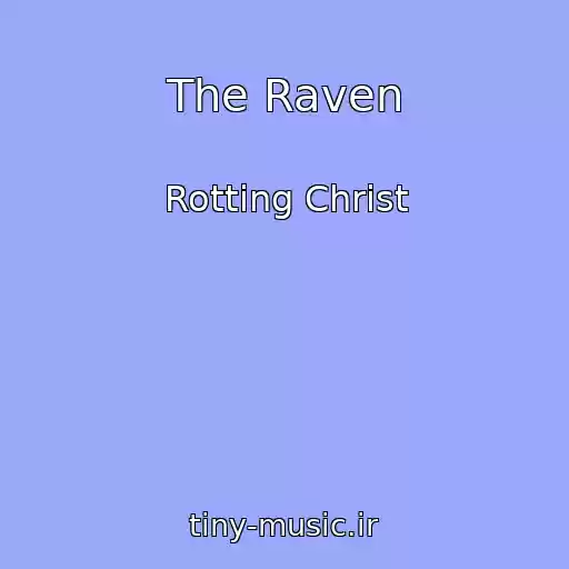 کاور آهنگ The Raven از Rotting Christ