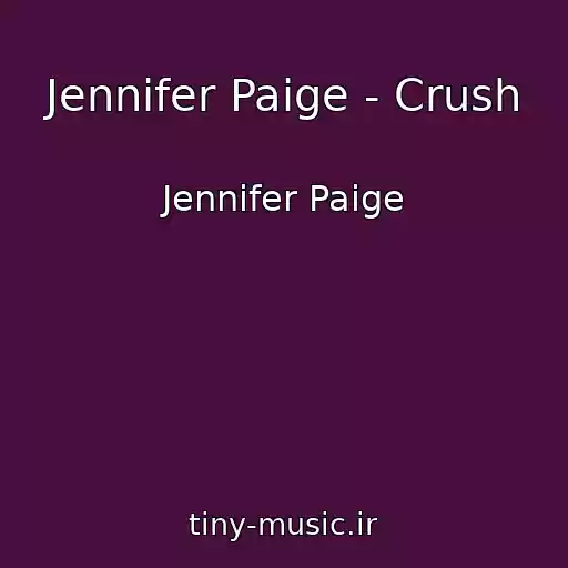 کاور آهنگ Jennifer Paige - Crush از Jennifer Paige