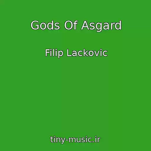 کاور آهنگ Gods Of Asgard از Filip Lackovic