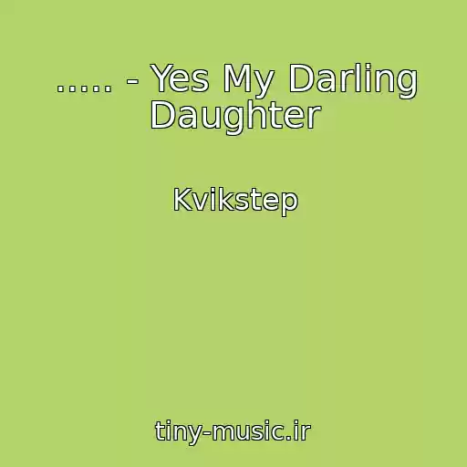 کاور آهنگ ..... - Yes My Darling Daughter از Kvikstep