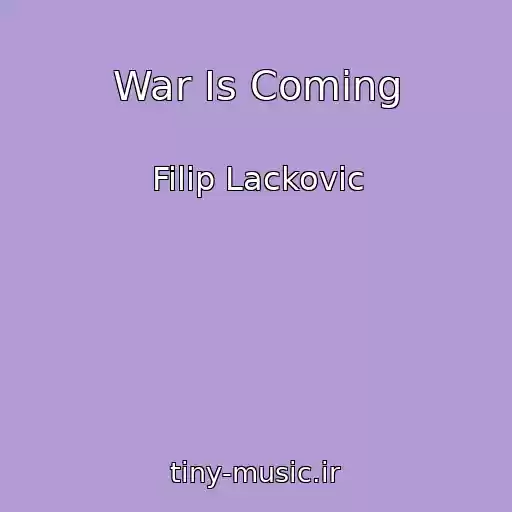 کاور آهنگ War Is Coming از Filip Lackovic