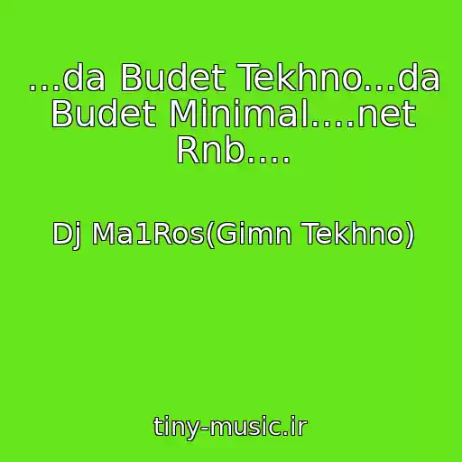 کاور آهنگ ...da Budet Tekhno...da Budet Minimal....net Rnb.... از Dj Ma1Ros(Gimn Tekhno)