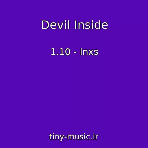 کاور آهنگ Devil Inside از 1.10 - Inxs