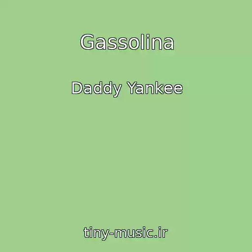 کاور آهنگ Gassolina از Daddy Yankee
