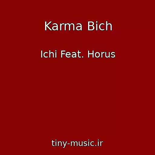 کاور آهنگ Karma Bich از Ichi Feat. Horus