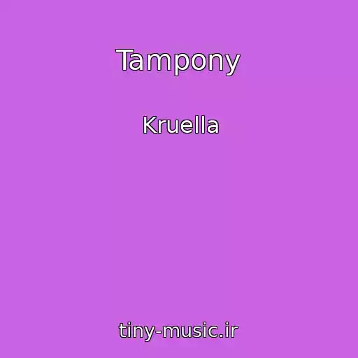 کاور آهنگ Tampony از Kruella