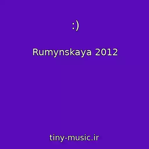 کاور آهنگ :) از Rumynskaya 2012
