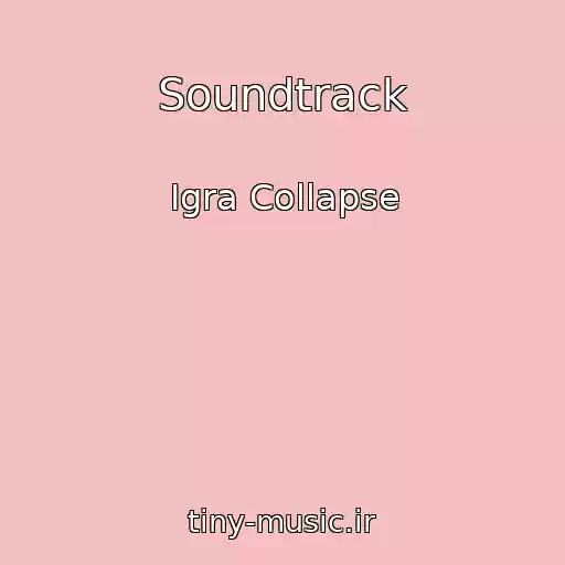 کاور آهنگ Soundtrack از Igra Collapse