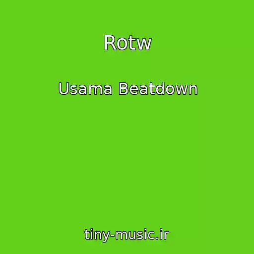 کاور آهنگ Rotw از Usama Beatdown