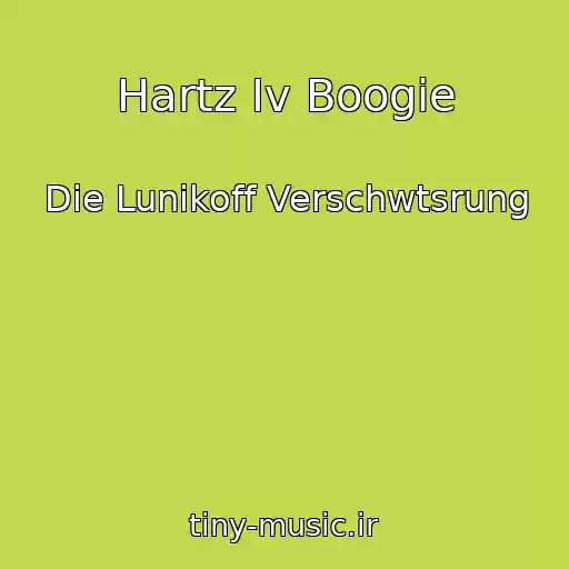 کاور آهنگ Hartz Iv Boogie از Die Lunikoff Verschwtsrung