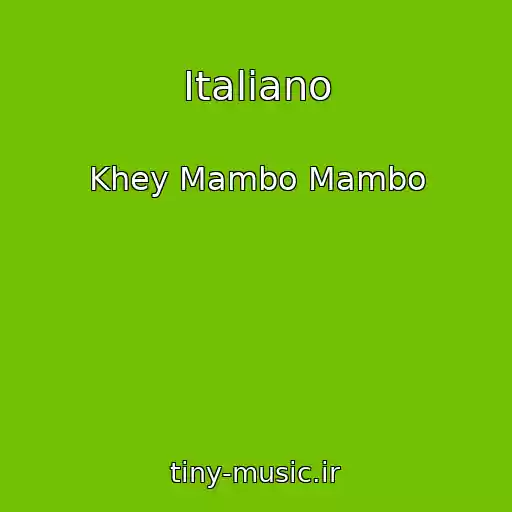 کاور آهنگ Italiano از Khey Mambo Mambo