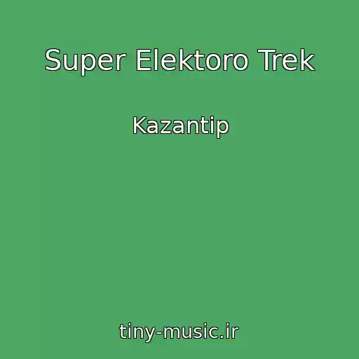 کاور آهنگ Super Elektoro Trek از Kazantip